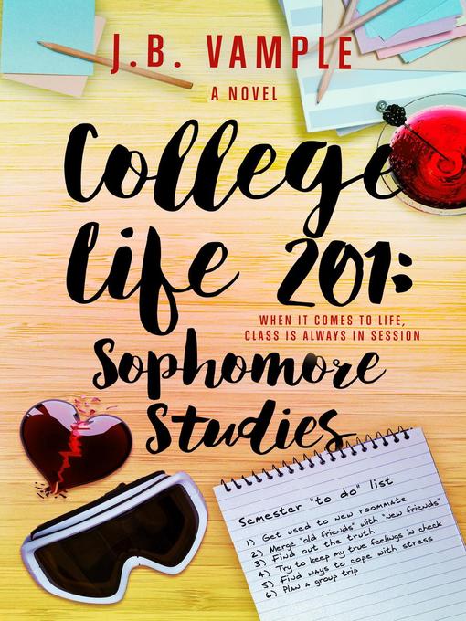 Title details for College Life 201 by J.B. Vample - Available